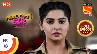 Maddam Sir  Ep 18  Full Episode  18th March 2020 [upl. by Algernon501]