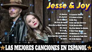 Jesse amp Joy Sus Mejores Canciones 💕 Best Latin Love Songs 💕 Romantic Music 🎶 [upl. by Hollister]