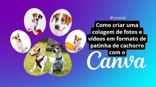 Como criar uma colagem de fotos e vídeos com o Canva  Tutorial [upl. by Laux]