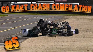 Go Kart Crash amp Fails Compilation 5 [upl. by Hubie]