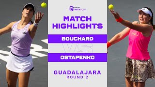 Eugenie Bouchard vs Jelena Ostapenko  2022 Guadalajara Round 2  WTA Match Highlights [upl. by Tabatha]