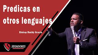 Rudy Gracia 2024 🍁 Predicas de Bishop Ruddy Gracia en otros lenguajes [upl. by Agemo]