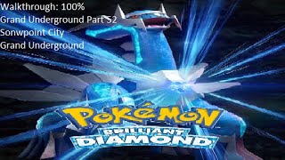 Pokémon Brilliant Diamond  100  Walkthrough  Grand Underground Part 52 [upl. by Nerrol]