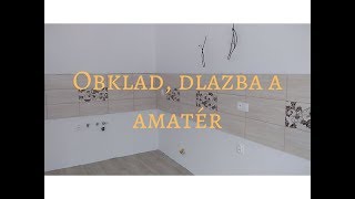 Keramicky obklad dlazba a amater  Rekonstrukcia stareho domu svojpomocne [upl. by Brookner]