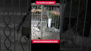 Joven desaparecida en Soledad fue captada por cámara de seguridad 😱 [upl. by Kalasky]