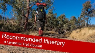 15day Recommended Itinerary  Larapinta Trail Special [upl. by Graehme282]