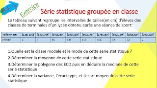 Solution dexercice  Caractéristiques dune série statistique groupée par classe [upl. by Harding131]