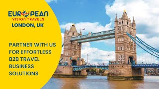 European Vision Travels  London UK based B2B Travel Partners [upl. by Nivek]