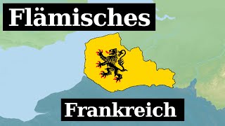 Französisch Flandern  Die Geschichte des niederländischen Frankreichs [upl. by Namso]