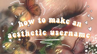 how to make an aesthetic username ⁂ [upl. by Aihpos231]