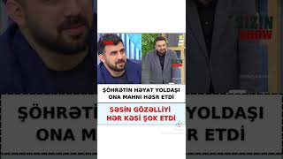 Şöhretin həyat yoldaşı sesi her kesi şoka saldi [upl. by Auqenes]