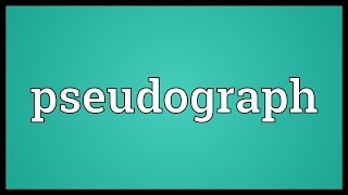 Pseudograph Meaning [upl. by Jeremy]