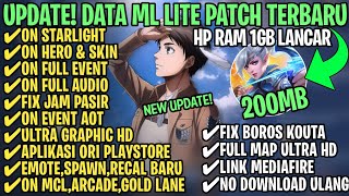 Data ML Lite Full Event 200Mb Terbaru Patch AOT  ML Lite  Cara Mengatasi Lag amp Patah Patah [upl. by Estrella484]