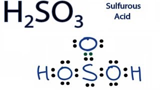 H2SO3 Lewis Structure How to Draw the Lewis Structure for Sulfurous acid [upl. by Oscar]