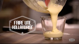 Faire une hollandaise  Les techniques culinaires Zeste avec Jonathan Garnier [upl. by Aleron]