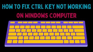 How to Fix CTRL Key Not Working on Windows 11 [upl. by Bertha86]