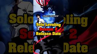 Solo Leveling Anime Season 2 Release Date Has Been Finally Revealed 😏🔥 [upl. by Eilsew]