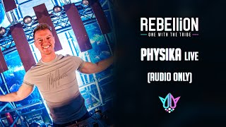 Physika LIVE  REBELLiON 2022  One With The Tribe AUDIO [upl. by Ellainad902]