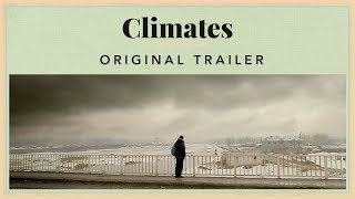 Climates  Original Trailer [upl. by Weinman]