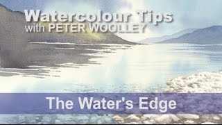 Watercolour Tip from PETER WOOLLEY The Waters Edge [upl. by Sitoeht577]