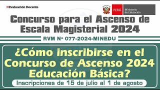 ¿Cómo inscribirse en el Concurso de Ascenso de Escala 2024 Educación Básica [upl. by Millie]