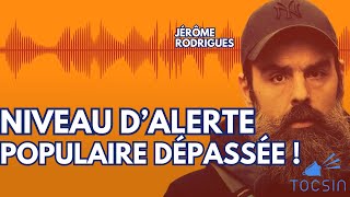 Le niveau dalerte populaire dépassé   Jérôme Rodrigues [upl. by Adyl259]