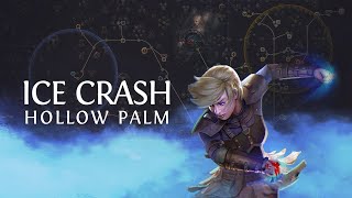 320 Ice Crash Raider Hollow Palm Guide Leaguestart through endgame viable [upl. by Laamaj882]