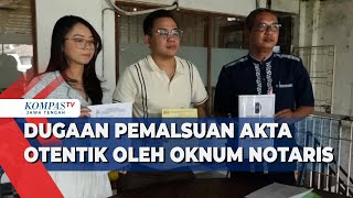 Dugaan Pemalsuan Akta Otentik oleh Oknum Notaris [upl. by Yeldahc]