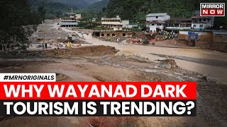 Wayanad Tragedy  Kerala Police Urge Against ‘Dark Tourism’ Amid Landslide  English News [upl. by Groscr]