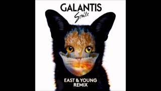 Galantis  Smile East amp Young Remix [upl. by Madonna]