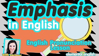 Emphasis in English  English Pronunciation Lesson [upl. by Lemhaj]