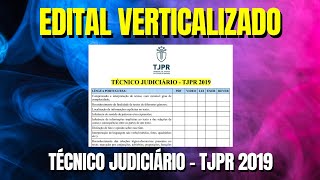 TÉCNICO JUDICIÁRIO  TJPR 2019  Edital Verticalizado [upl. by Ahsaeit509]