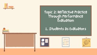 Reflective Practice Through Performance Evaluation Students as Evaluators [upl. by Aneehsat]