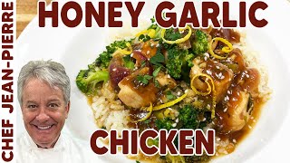 Honey Garlic Chicken Stir Fry  Chef JeanPierre [upl. by Janice]