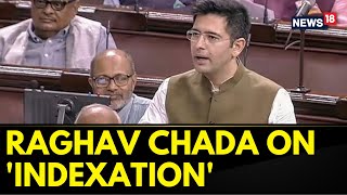 Removing Indexation Benefits Of Investors Is A Serious Mistake Of The Government Raghav Chadha [upl. by Viguerie]