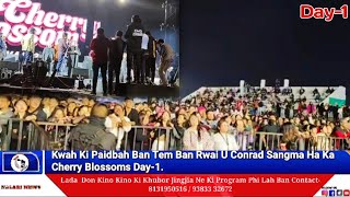 Kwah Ki Paidbah Ban Tem Ban Rwai U Conrad Sangma Ha Ka Cherry Blossoms Day1 [upl. by Dwan]