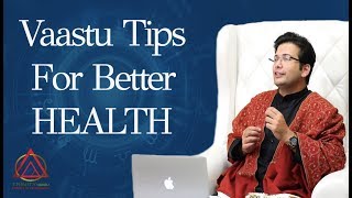 Vastu Tips For Better Health [upl. by Nnylram378]