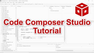 Code Composer Studio Tutorial [upl. by Hayotal181]