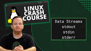 Linux Crash Course  Data Streams stdin stdout amp stderr [upl. by Ostap]