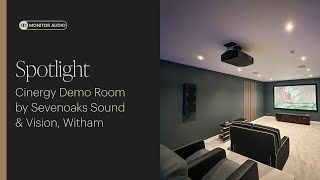 Spotlight Cinergy Demo Room by Sevenoaks Sound amp Vision Witham  Monitor Audio [upl. by Hamburger433]