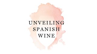 Unveiling Spanish Wine [upl. by Roque950]