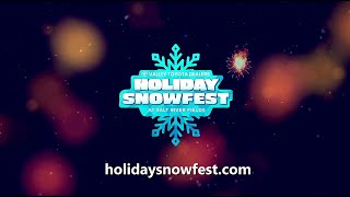 Holiday Snowfest [upl. by Seuqram]