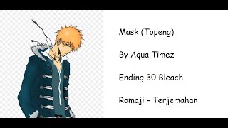 Mask By Aqua Timez Romaji  Terjemahan [upl. by Kuebbing]