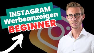 Instagram Ads Werbung schalten in 2024 EINFACH [upl. by Kraul825]