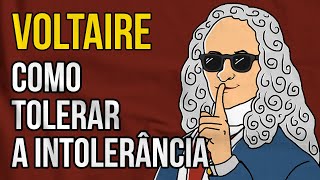 Como Tolerar a INTOLERÂNCIA  A filosofia de Voltaire [upl. by Assiled]