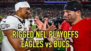 NFL Rigged Eagles vs Bucs Scripted Playoff Breakdown [upl. by Aitetel905]