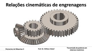 Relações cinemáticas de engrenagens montadas em eixos de transmissão de potência [upl. by Laith]