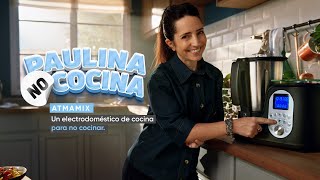 Paulina NO Cocina  AtmaMix Un electrodoméstico de cocina para no cocinar [upl. by Adnof]