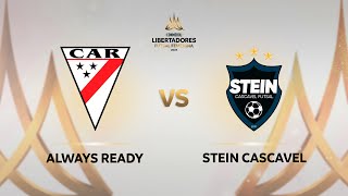 TRANSMISIÓN EN VIVO ALWAYS READY VS STEIN CASCAVEL  CONMEBOL LIBERTADORES FUTSAL FEMENINA 2023 [upl. by Phelgen]