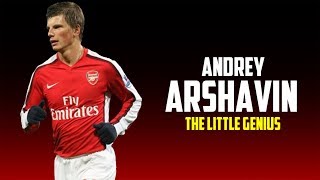 Andrey Arshavin  The Little GeniusCOME HOME  Best Skills amp Goals  2017 HD [upl. by Eirelam]